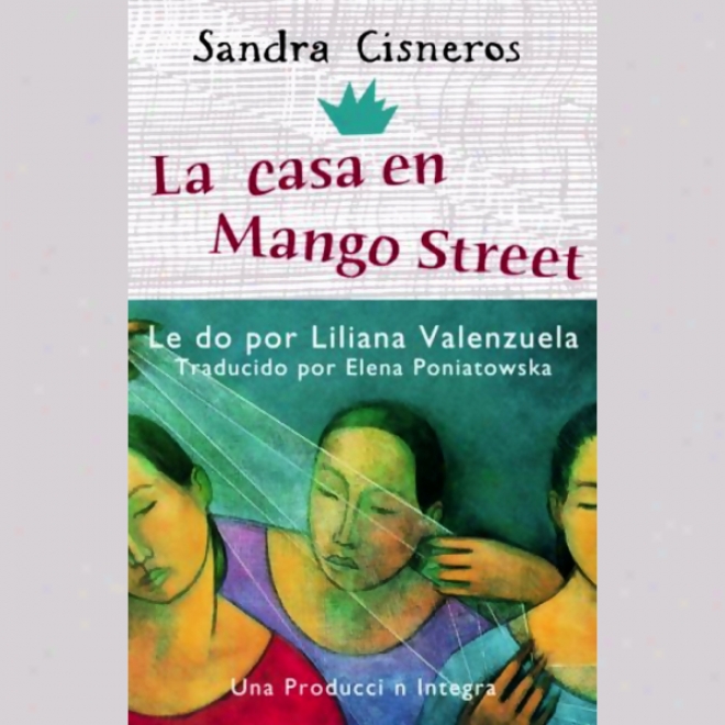 La Casa En Mango Street [the House On Mango Road] (unabridged)