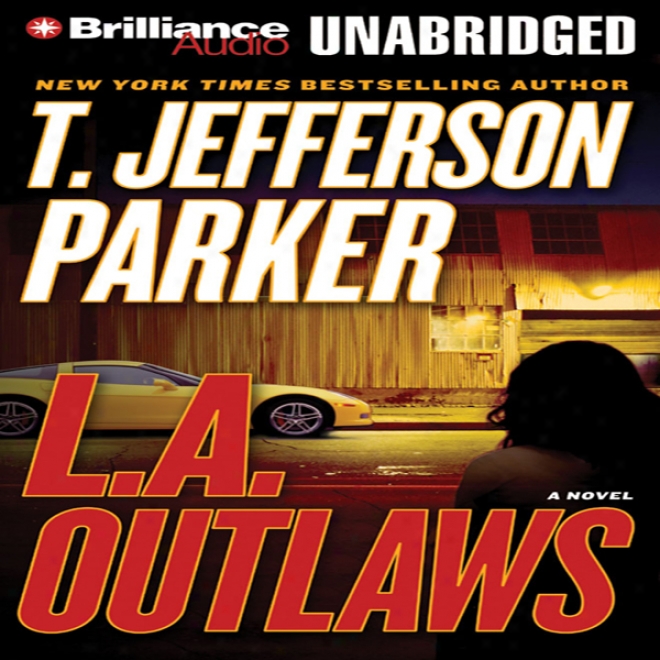 L.a. Outlaws: A Charlie Hood Novel #1 (unabridged)