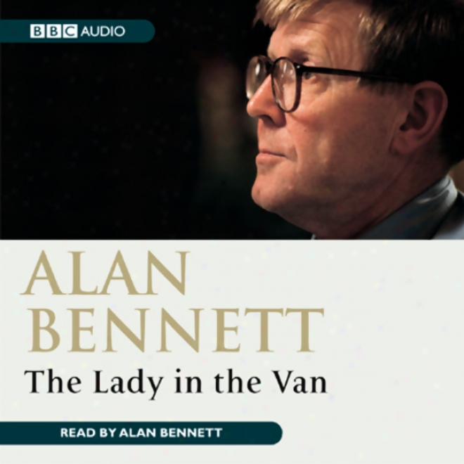 Lady In The Van (unabridged)