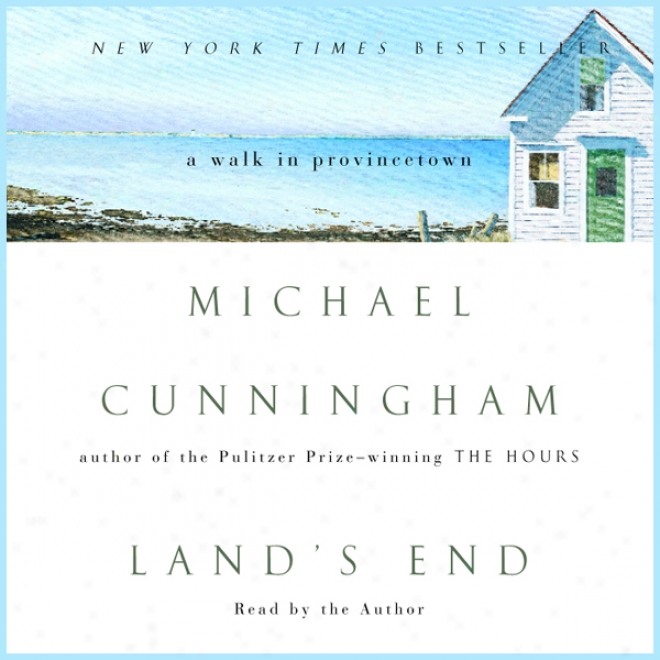 Land's End: A Walk In Provincetown