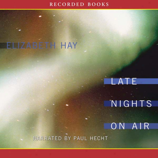 Late Nights On Air (unabridged)