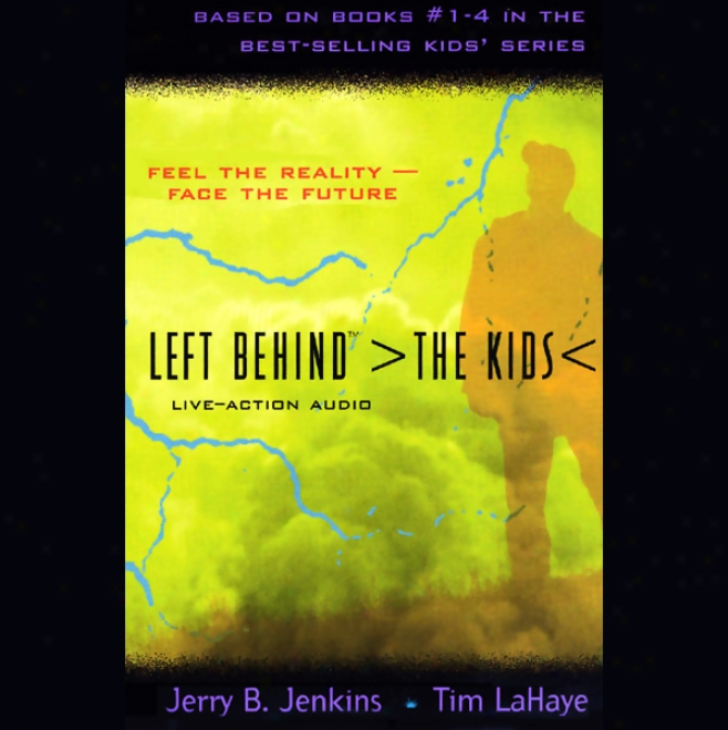 Left Behind: The Kids Live-action, Volume 1