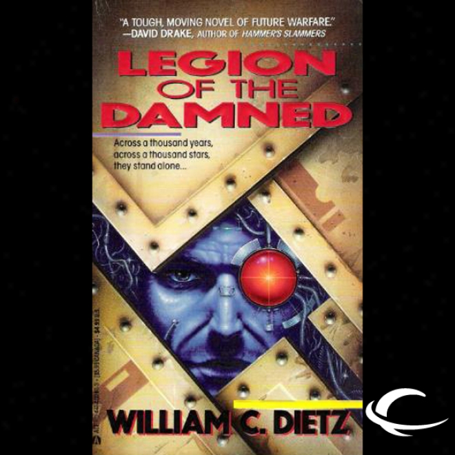 Legion Of The Damned: Legion Of The Damned, Book 1 (unabridged)