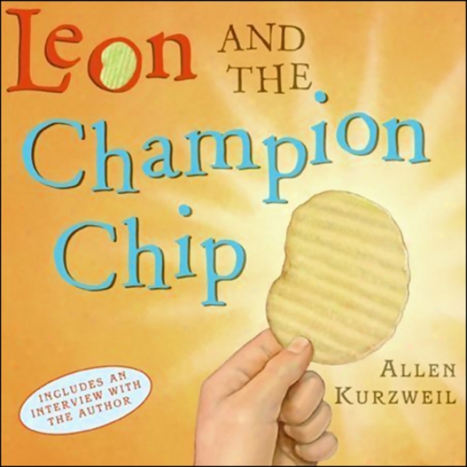 Leon And The Champion Chip (unabridged)