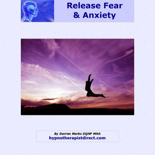 Let Go Of Fear: Remain Calm And In Control No Matter Life Throws At Yoi (unabridged)