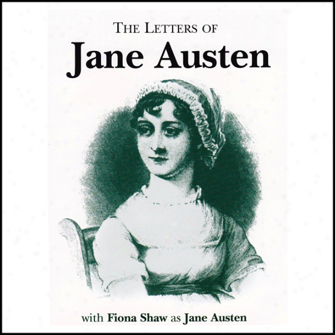 Letters Of Jane Austen (unabridged)