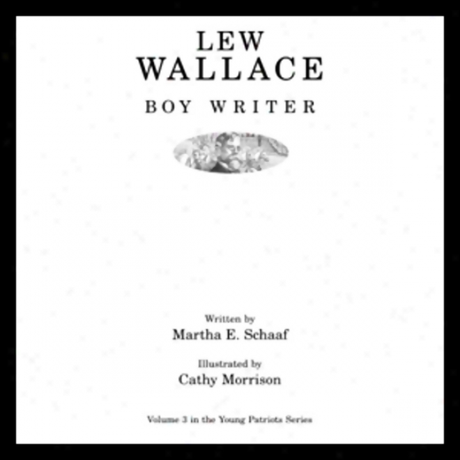 Lew Wallwce: Boy Writer (unabridged)