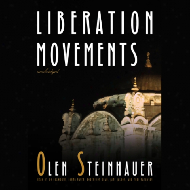 Liberation Movements (unabridged)