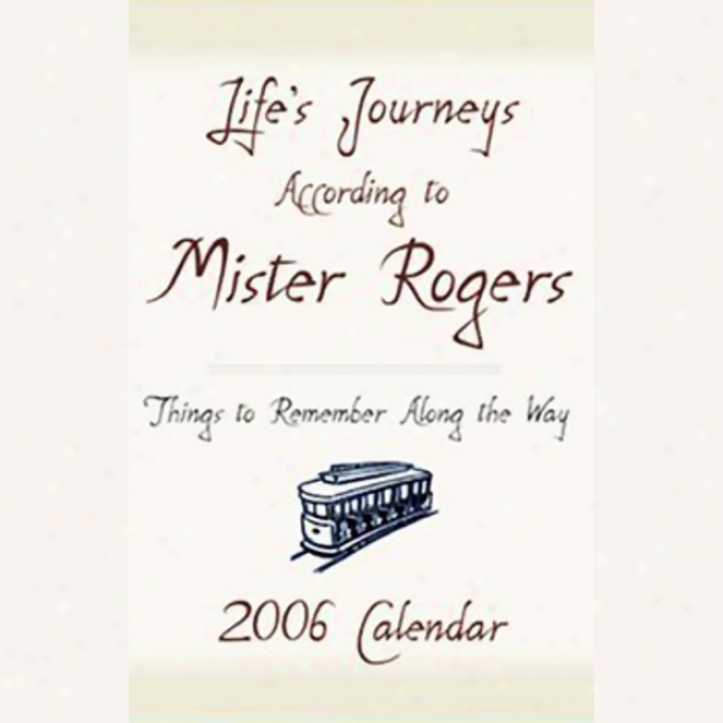 Life's Journeys According To Mister Rogers: Things To Remember Along The Way (unabridged)