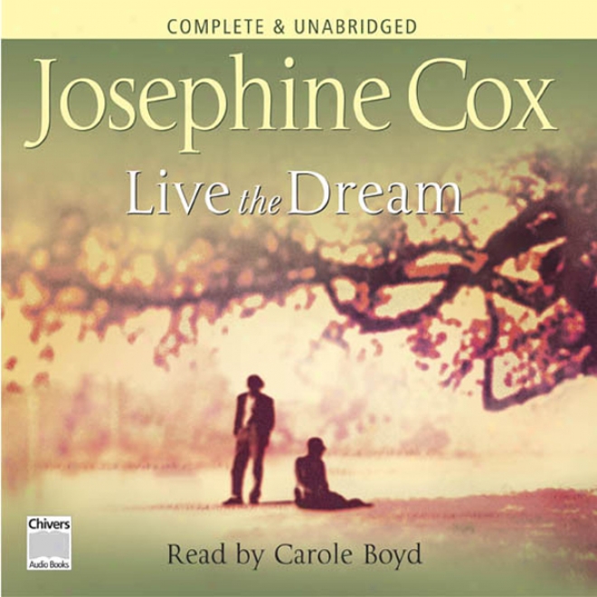 Live The Dream (unabridged)