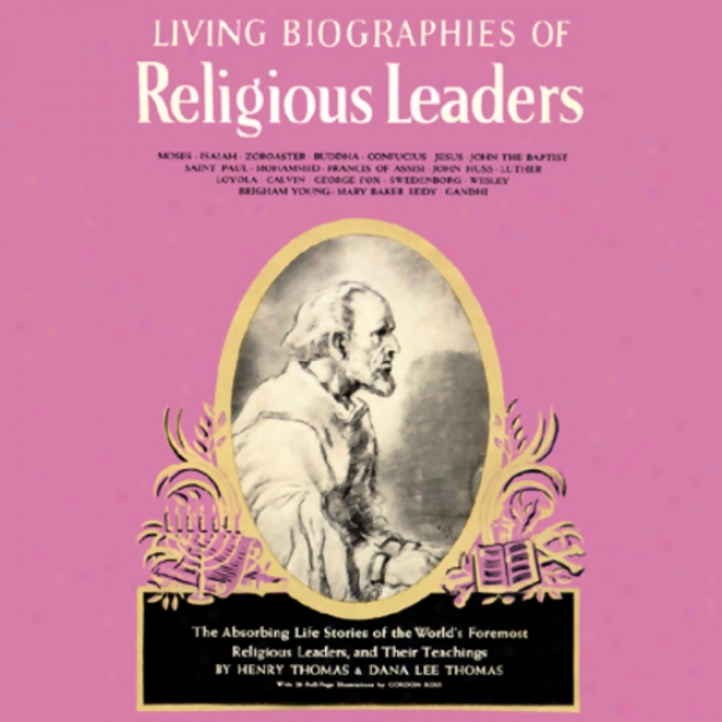 Living Biograohies Of Religious Leaders (unabridged)