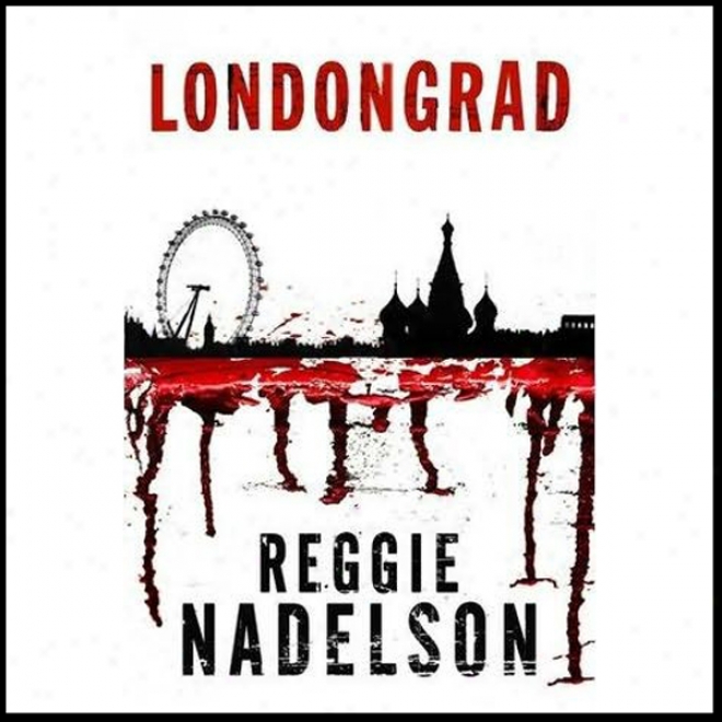 Londongrad: An Artie Cohen Mystery (unabridged)