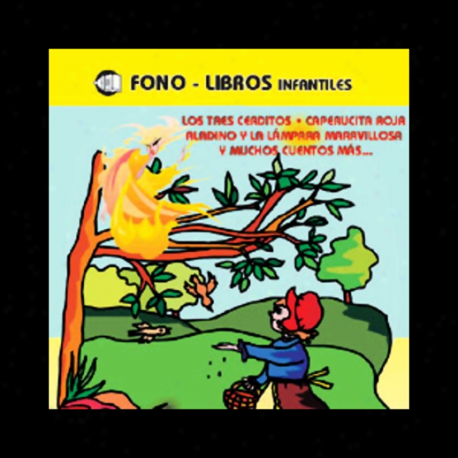 Los Tres Cerditos Y Muchos Cuentos Mas Volume 4 [the Three Little Pigs And Many More Stories, Volume 4]