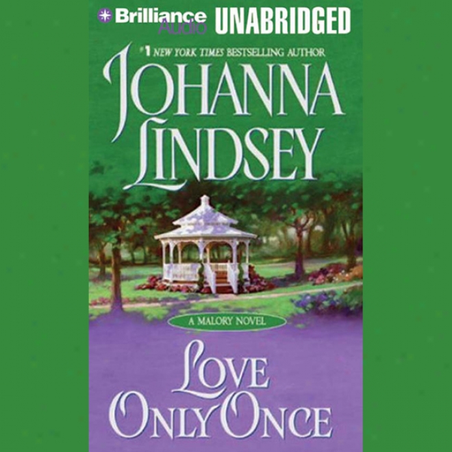 Love Only Once: A Malory Novel (unabridged)