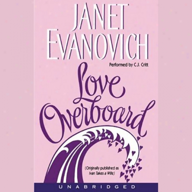 Love Overboard (unabridged)