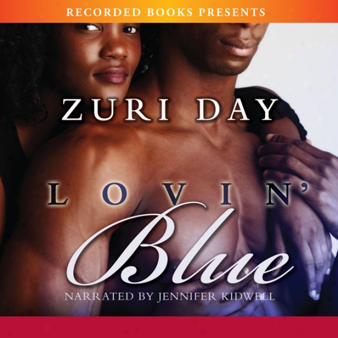 Lovin Blue (unabridged)