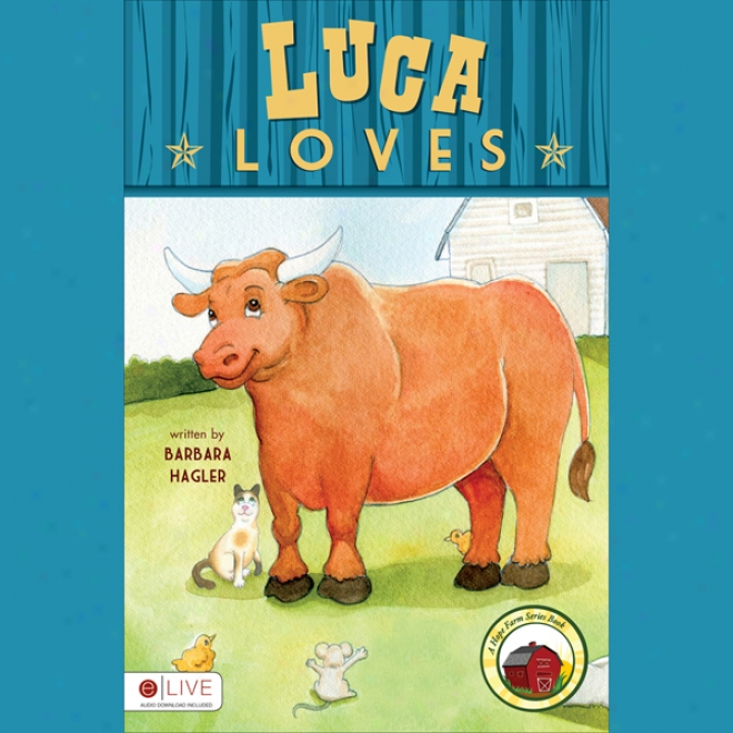 Luca Loves (unabridged)