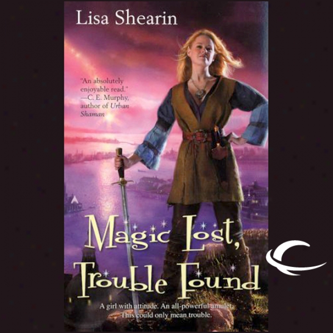 Sorcery Lost, Perplexity Found: Raine Benares, Book 1 (unabridged)