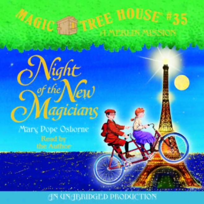 Magic Tree House, Work 35: Night Of The New Magicians (unabridged)