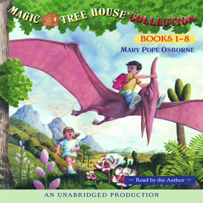 Magic Tree House Collection: Books 1-8 (unabridged)