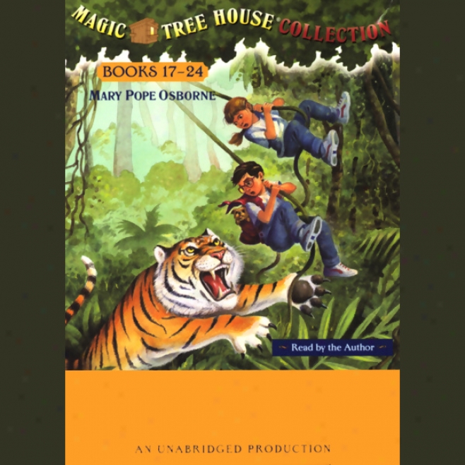 Magic Tree House Collection: Books 17-24 (unabridged)