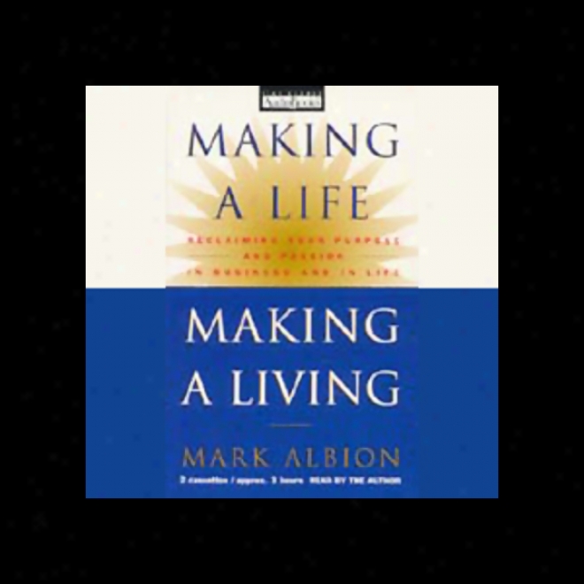 Making A Life, Workmanship A Living