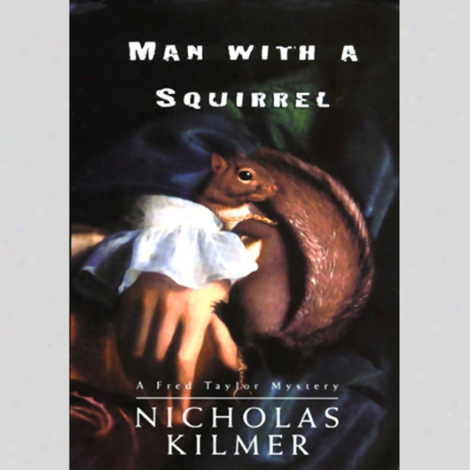 aMn With A Squirrel (unabridged)