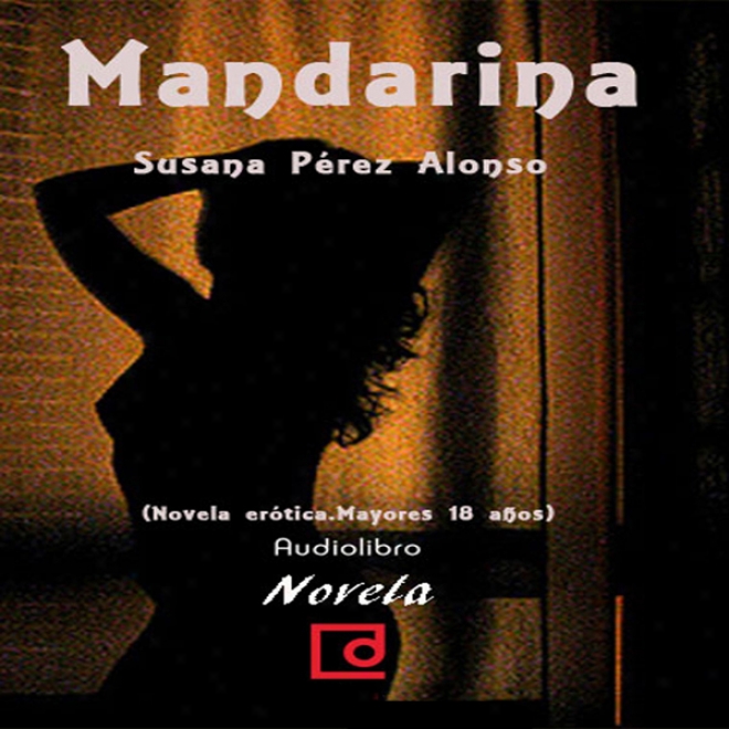 Mandarina (unabridged)