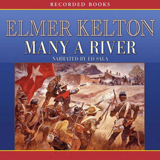 Many A River (unabridged)