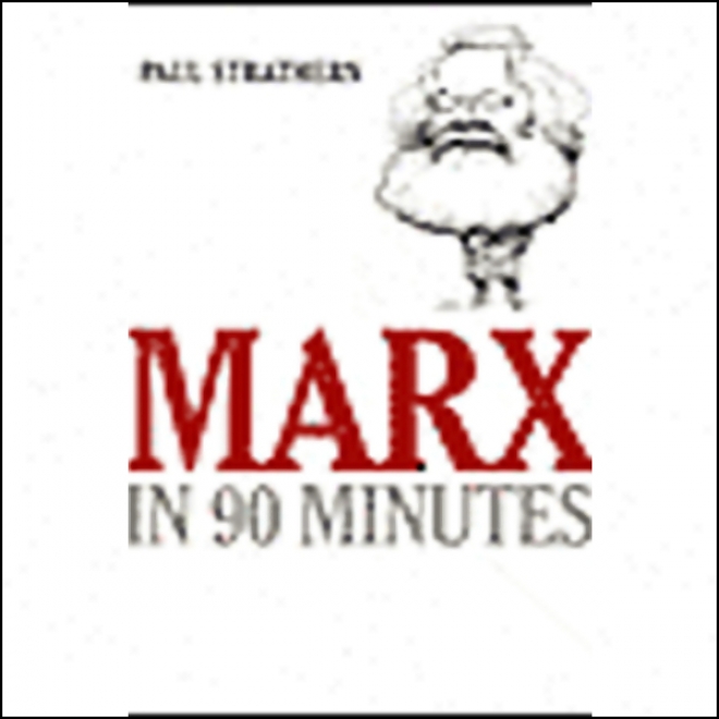 Marx In 90 Minutes (uhabridged)