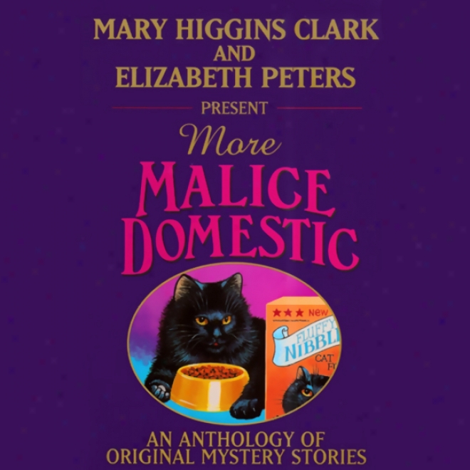 Mary Higgins Clark And Elizabeth PetersP resent More Malice Domestic (uhabridbed)