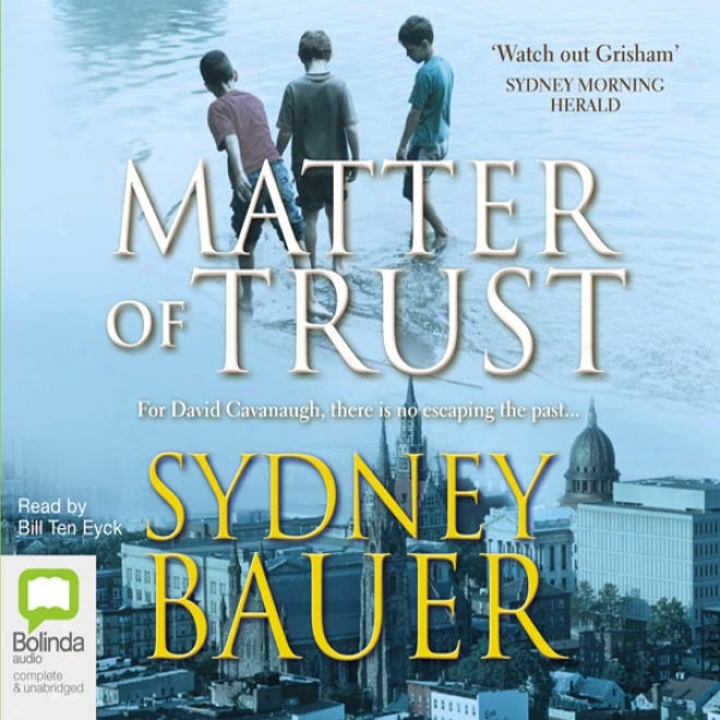 Matter Of Trust (unabridged)