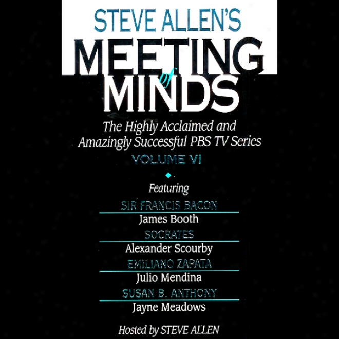 Meeting Of Minds Vi (unabridgde)