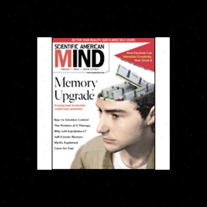 Memort, Fear & Anger: Scientific American Mind