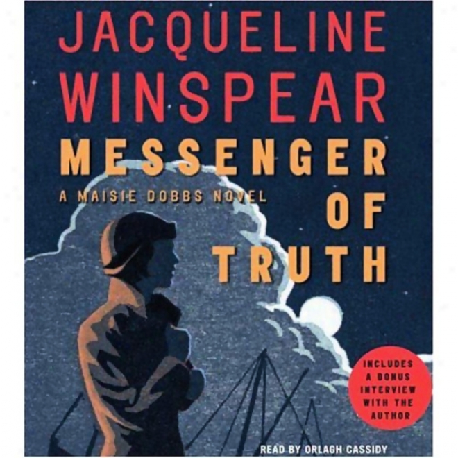 Messenger Of Truth: A Maisie Dobbs Novel (unabridged)