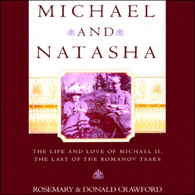 Michael And Natasha (unabridged)