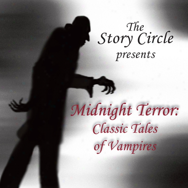 Midnight Terror: Classic Tales Of Vampires (unabridged)