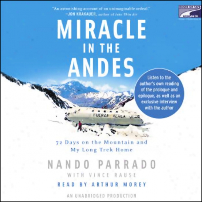 Mifale In The Andes: 72 Days On The Mountain And My Long Trek Home (unabridged)