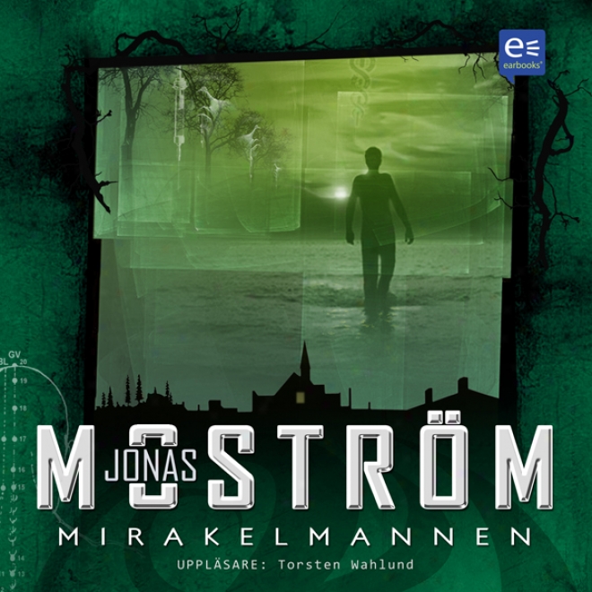 Mirakelmwnnen [miracle Man] (unabridged)