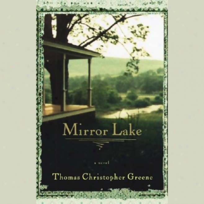 Mirror Lake (unabridged)