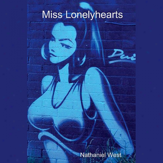 Miss Lonelyhearts (unabridged)