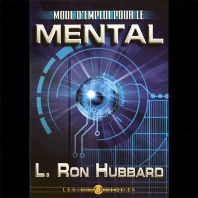 Mode D'emploi Pour Le Intellectual (operation Manual For The Mind) (unabridged)