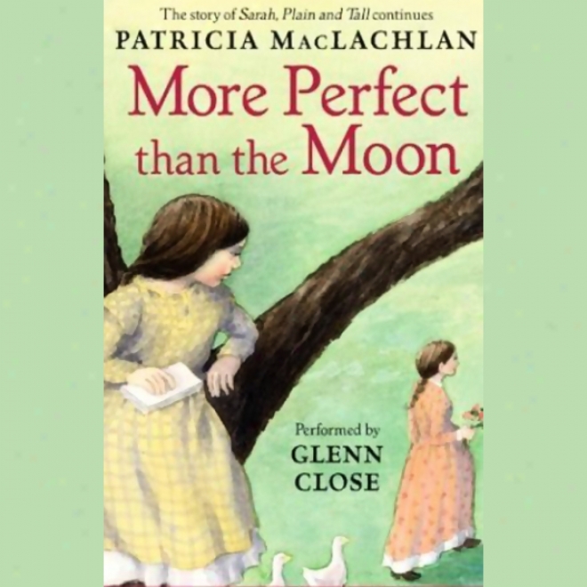 More Perfect Than The Moon (unabridged)