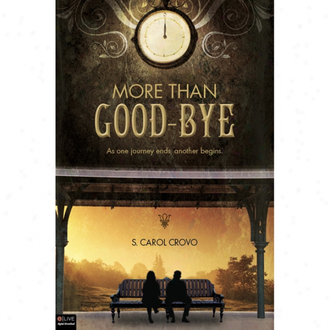 More Than Good-bye