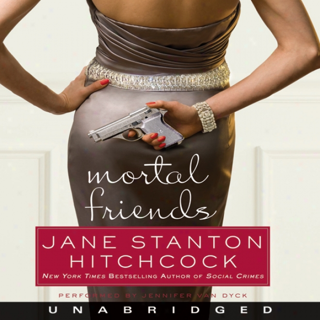 Mortal Friends (unabridged)