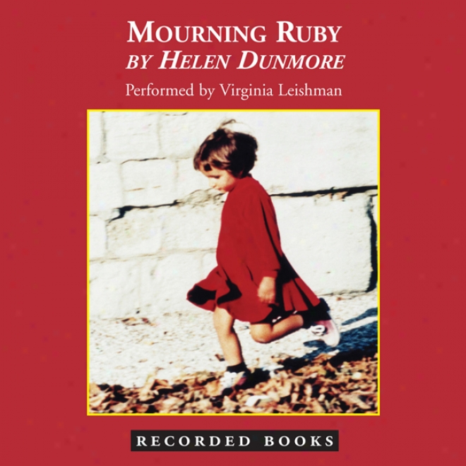 Mourning Ruby (unabridged)