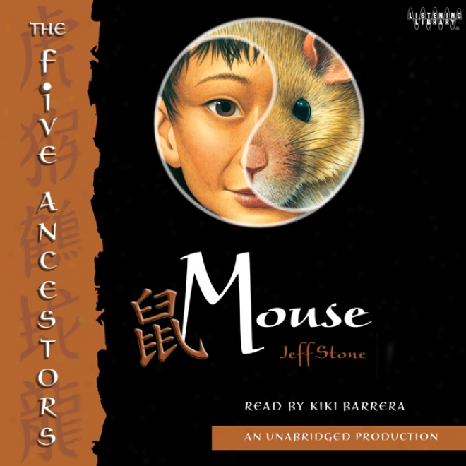 Mouse: The Five Ancestors, Book 6 (unabridged)