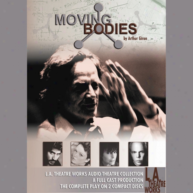 Moving Bodies (dramatized)