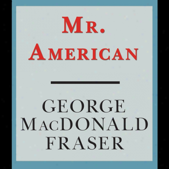 Mr. American (unabridged)