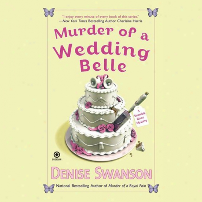 Murder Of A Wedding Belle: A Scumble River Mystery (unabridged)